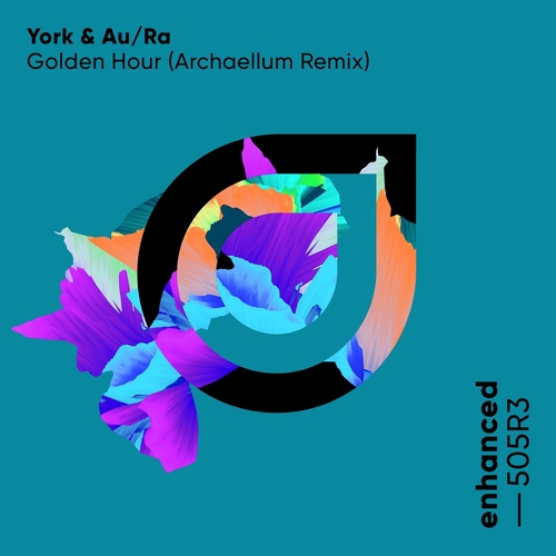 York & AuRa - Golden Hour (Archaellum Remix) [ENHANCED505RE]